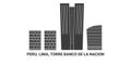 Peru, Lima, Torre Banco De La Nacion travel landmark vector illustration
