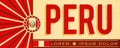 Peru patriotic banner vintage design, typographic vector illustration