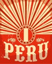 Peru Vintage Old Poster With Peruvian Flag Colors