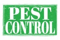 PEST CONTROL, words on green grungy stamp sign