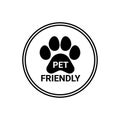 Pet friendly sign, stamp with paw animal. Icon sticker allowed entrance dog and cat. Vector illustration