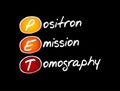 PET - Positron Emission Tomography acronym Royalty Free Stock Photo