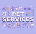 Pet services word concepts banner Royalty Free Stock Photo