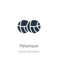 Petanque icon vector. Trendy flat petanque icon from activity and hobbies collection isolated on white background. Vector