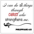 Philippians 4:13 - I can do all things through Christ who strengthens me design vector on white background for Christian encourage