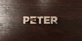 Peter - grungy wooden headline on Maple - 3D rendered royalty free stock image