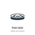 Petri dish vector icon on white background. Flat vector petri dish icon symbol sign from modern health and medical collection for Royalty Free Stock Photo
