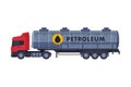 Petroleum Tanker Truck, Gasoline and Petroleum Production Industry Flat Style Vector Illustration on White Background