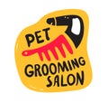 Pets Grooming Salon Banner, Haircut Service for Dogs and Cats. Cute Black Puppy with Body Comb and Creative Typography