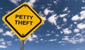 Petty theft traffic sign