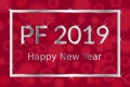 PF Pour Feliciter, Happy new year 2019 greeting card, silver text with shiny glitters and stars in silver frame on red