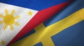 Philippines and Sweden two flags textile cloth, fabric texture