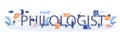 Philologist typographic header. Scientific study of language, its history Royalty Free Stock Photo