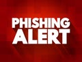 Phishing Alert text quote, concept background Royalty Free Stock Photo