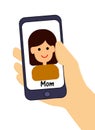 Phone in hand. Mom calls. Vector illustration