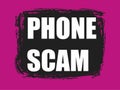 Phone scam black and pink stamp