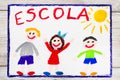 Drawing: Portuguese Word SCHOOL and happy children. First day at school.