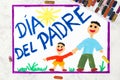 Photo of colorful drawing: Spanish lanquage, Father`s day card