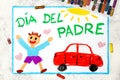 Photo of colorful drawing: Spanish lanquage, Fathers day card. Happy