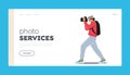 Photo Services Landing Page Template. Female Photographer, Journalist, Traveler Character with Camera Make Picture