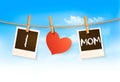 Photos hanging on a clothesline, spelling out I love mom.