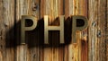 PHP brass write on wooden background - 3D rendering