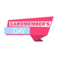 Phrase CARDMEMBER DAY, advertising text