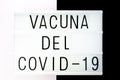 Phrase Covid-19 Vaccine written in Spanish, Vacuna del Covid-19 Royalty Free Stock Photo