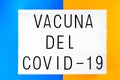 Phrase Covid-19 Vaccine written in Spanish, Vacuna del Covid-19 Royalty Free Stock Photo