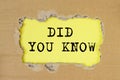 Phrase did you know concept. inscription on yellow table Royalty Free Stock Photo