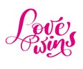 Phrase Love wins on Valentines Day Hand drawn typography red lettering isolated on the white background. Fun brush ink