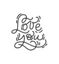 Phrase Love you. Vector monoline calligraphy. Valentines Day Hand Drawn lettering. Heart Holiday sketch doodle Design Royalty Free Stock Photo