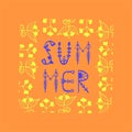 Phrase Summer in a flower frame. Vector illustration EPS10. Colorful design for poster, card, invitation. Royalty Free Stock Photo