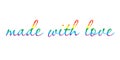 Phrase text made with love handwritten lettering script vector. LGBTQ related symbol in rainbow colors