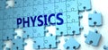 Physics puzzle - complexity, difficulty, problems and challenges of a complicated concept idea pictured as a jigsaw puzzle tiles