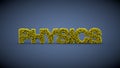 Physics word made of yellow balls