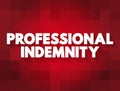 PI - Professional Indemnity insurance coverage acronym, business concept background