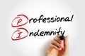 PI Professional Indemnity insurance coverage - protects you against claims for loss or damage made by clients or third parties,