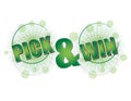 Pick and Win green