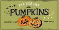 Pick Your Own Pumpkin Patch Sign