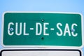 Cul de Sac Roadisign in the streets of Montreal, Quebec, Canada. A Cul de Sac, in French, is a Dead end, or impass