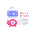 Piggy and coupon, reward program, loyalty present, incentive concept, earn points