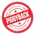 PIGGYBACK text on red round grungy stamp