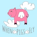 When pigs fly idiom Royalty Free Stock Photo