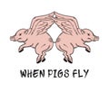 When pigs fly. Quote typographical background. Royalty Free Stock Photo