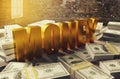 Pile of dollar money with golden money letters