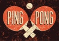 Ping Pong Typographical Vintage Grunge Style Poster. Retro Vector Illustration.