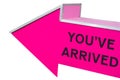 Pink arrow - You`ve arrived