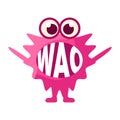 Pink Blob Saying Wao, Cute Emoji Character With Word In The Mouth Instead Of Teeth, Emoticon Message