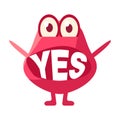 Pink Blob Saying Yes, Cute Emoji Character With Word In The Mouth Instead Of Teeth, Emoticon Message